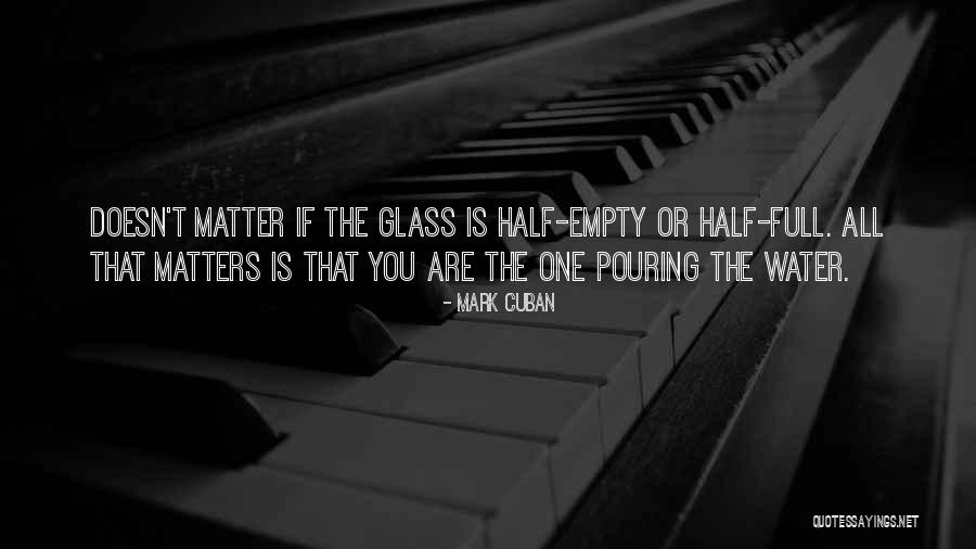 Pouring Water Quotes By Mark Cuban
