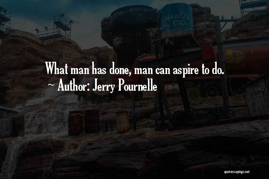 Pournelle Quotes By Jerry Pournelle