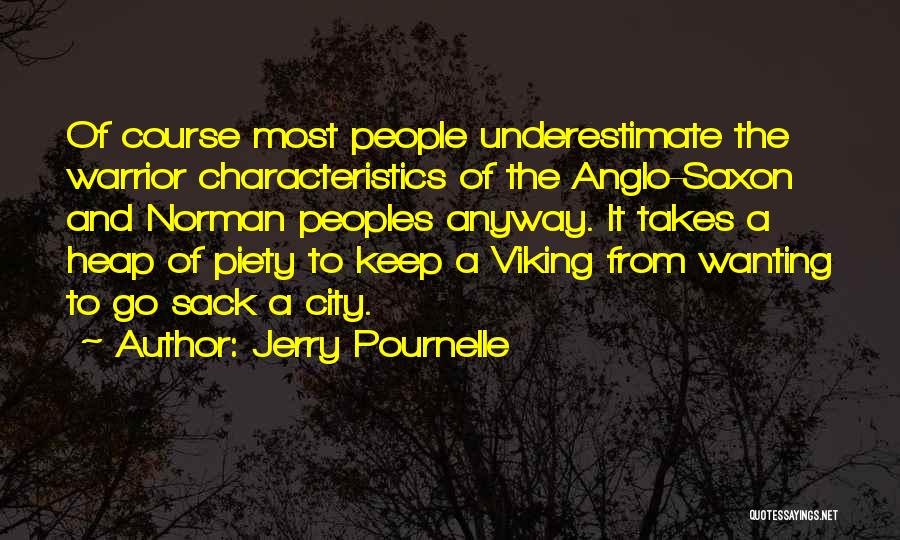 Pournelle Quotes By Jerry Pournelle