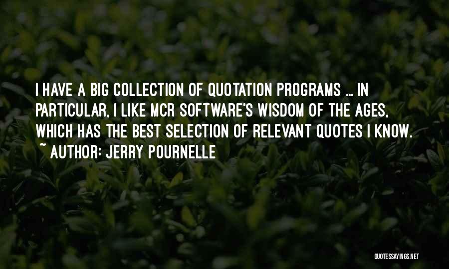 Pournelle Quotes By Jerry Pournelle