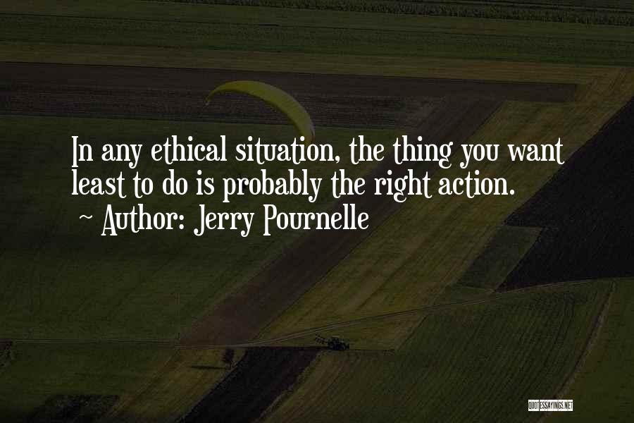 Pournelle Quotes By Jerry Pournelle