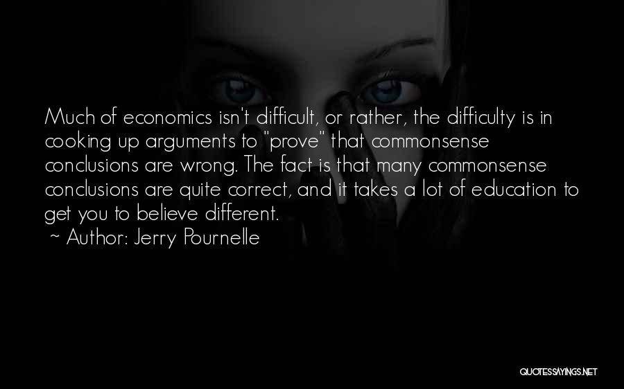 Pournelle Quotes By Jerry Pournelle