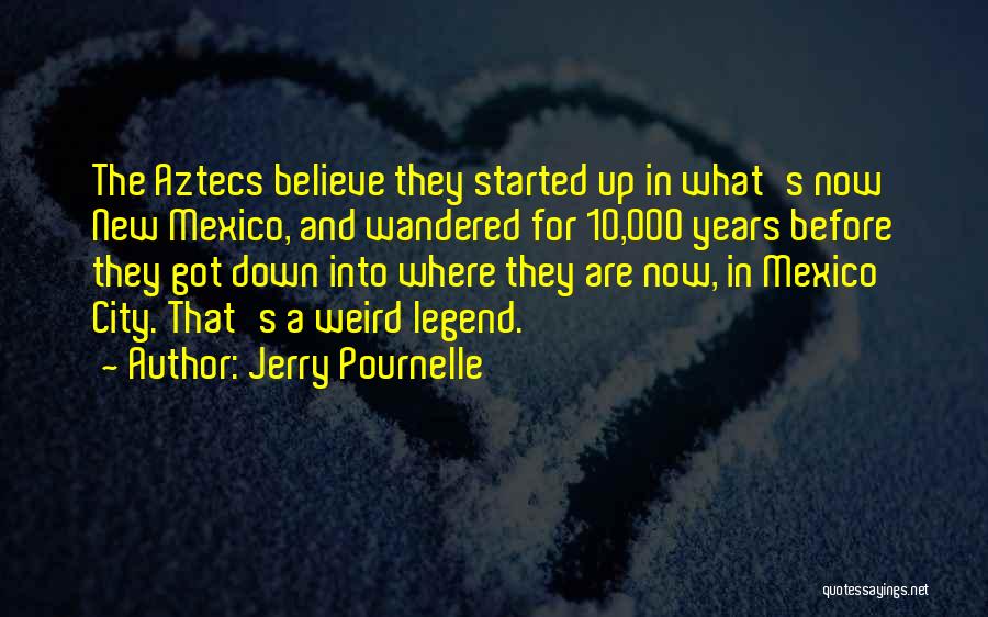 Pournelle Quotes By Jerry Pournelle