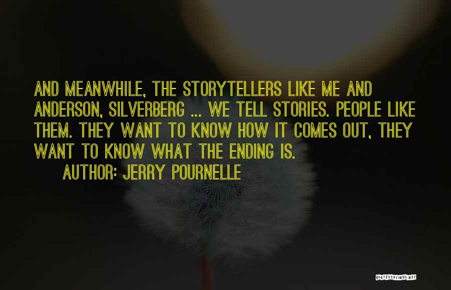 Pournelle Quotes By Jerry Pournelle