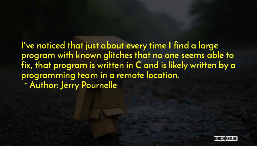 Pournelle Quotes By Jerry Pournelle