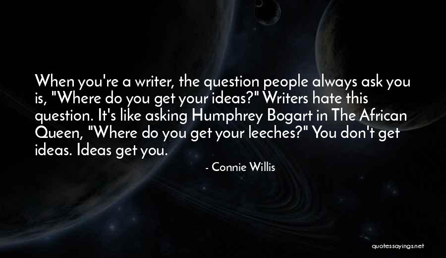 Pourquoi Apprendre Quotes By Connie Willis Pourquoi Apprendre Quotes By Connie Willis