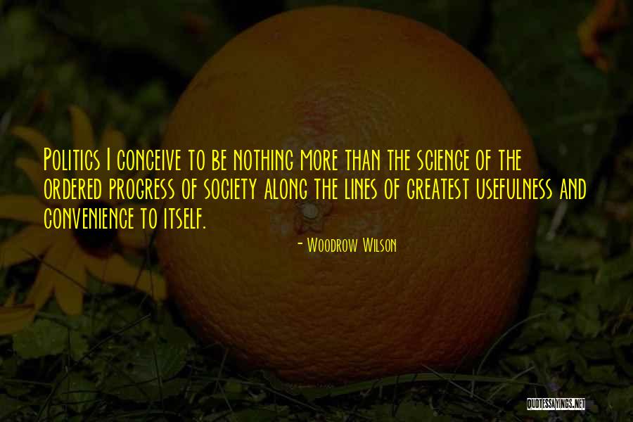 Pourras Tu Quotes By Woodrow Wilson Pourras Tu Quotes By Woodrow Wilson