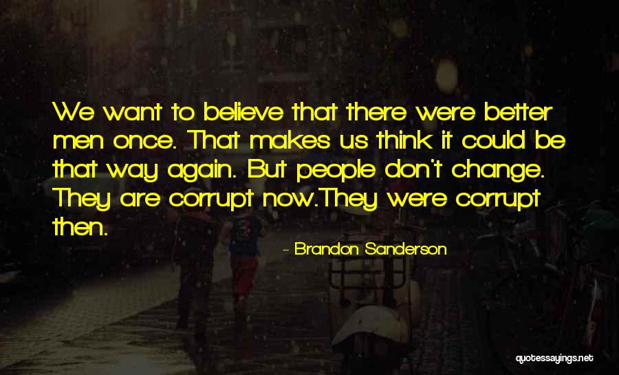 Pourriez Vous Mappeler Quotes By Brandon Sanderson Pourriez Vous Mappeler Quotes By Brandon Sanderson