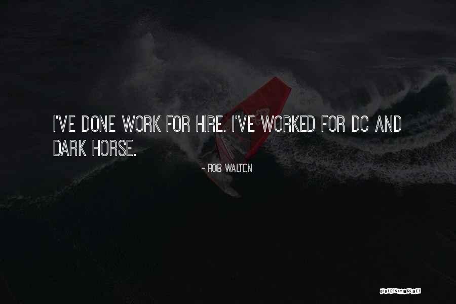 Pourris Quotes By Rob Walton Pourris Quotes By Rob Walton