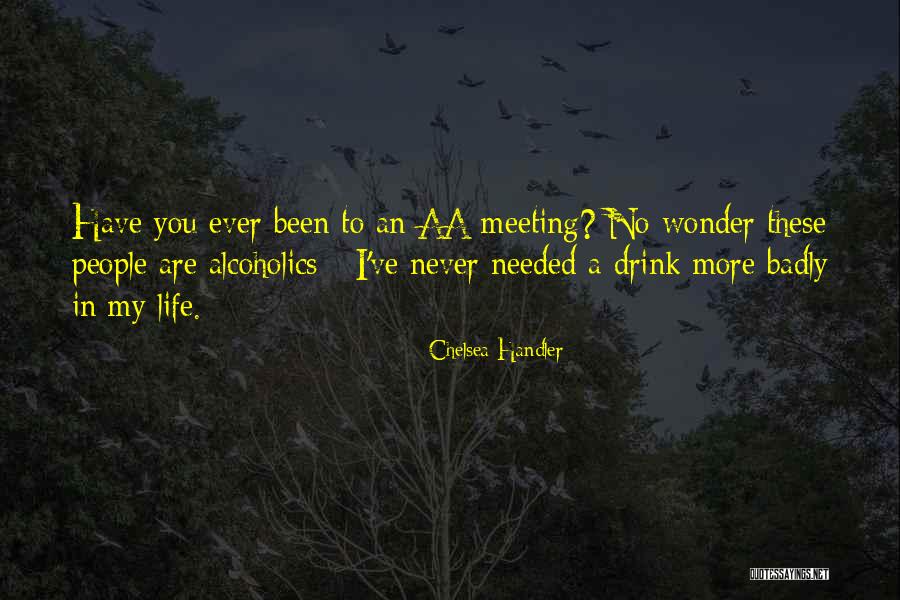 Pourront Avoir Quotes By Chelsea Handler Pourront Avoir Quotes By Chelsea Handler