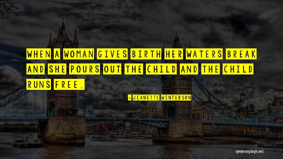Pours Quotes By Jeanette Winterson Pours Quotes By Jeanette Winterson