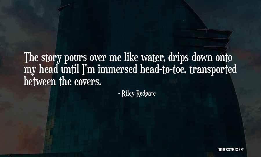 Pours Quotes By Riley Redgate Pours Quotes By Riley Redgate