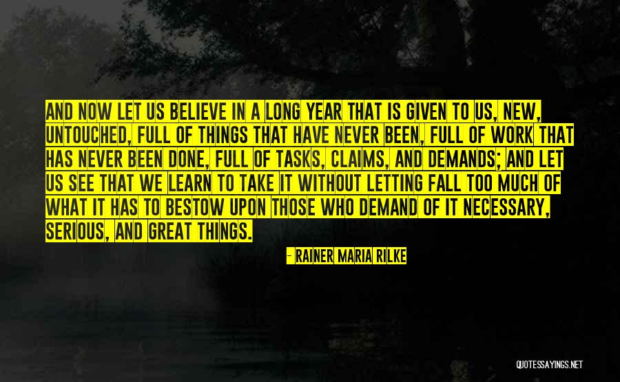 Poursuivre Conjugation Quotes By Rainer Maria Rilke Poursuivre Conjugation Quotes By Rainer Maria Rilke