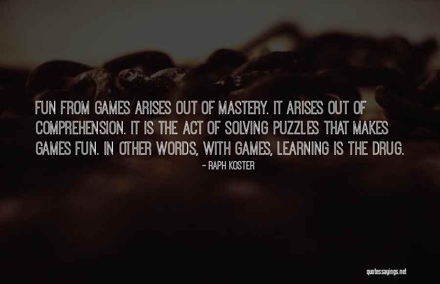 Pourvu Quon Quotes By Raph Koster Pourvu Quon Quotes By Raph Koster