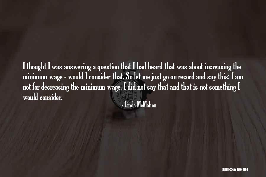 Poussants Quotes By Linda McMahon Poussants Quotes By Linda McMahon
