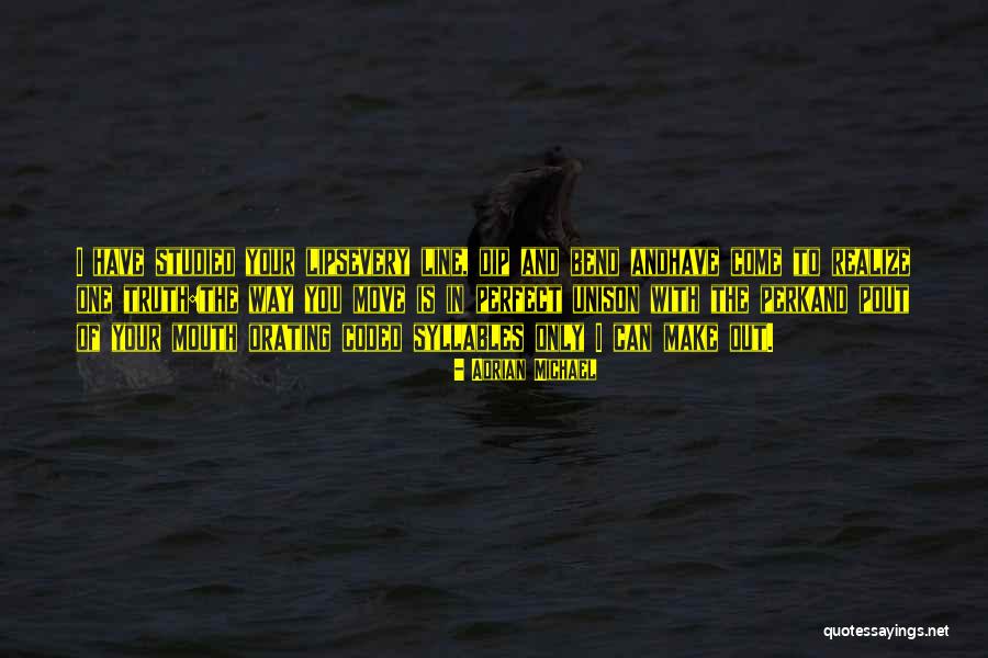 Pout Quotes By Adrian Michael Pout Quotes By Adrian Michael