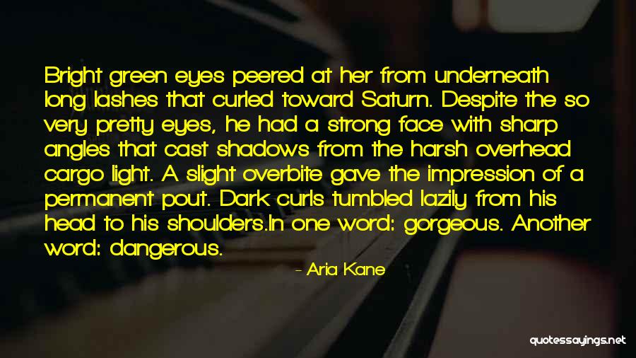 Pout Quotes By Aria Kane Pout Quotes By Aria Kane