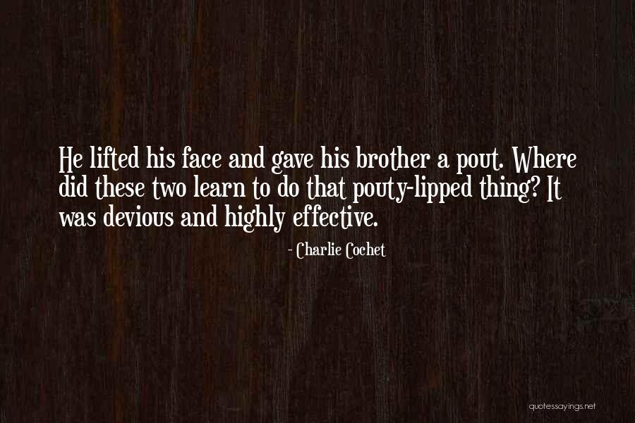 Pout Quotes By Charlie Cochet Pout Quotes By Charlie Cochet