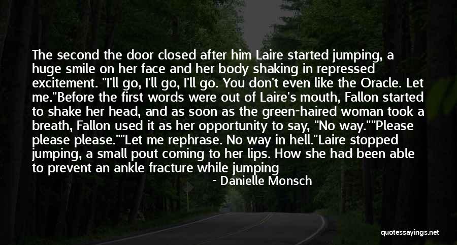 Pout Quotes By Danielle Monsch Pout Quotes By Danielle Monsch