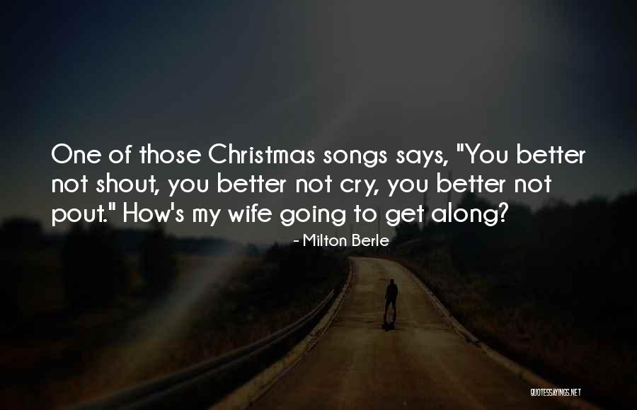 Pout Quotes By Milton Berle Pout Quotes By Milton Berle