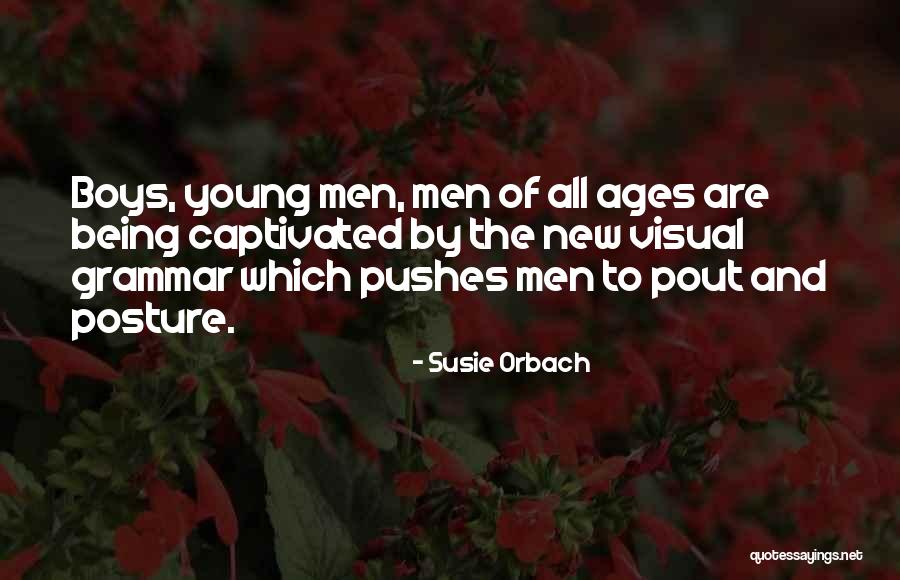 Pout Quotes By Susie Orbach Pout Quotes By Susie Orbach