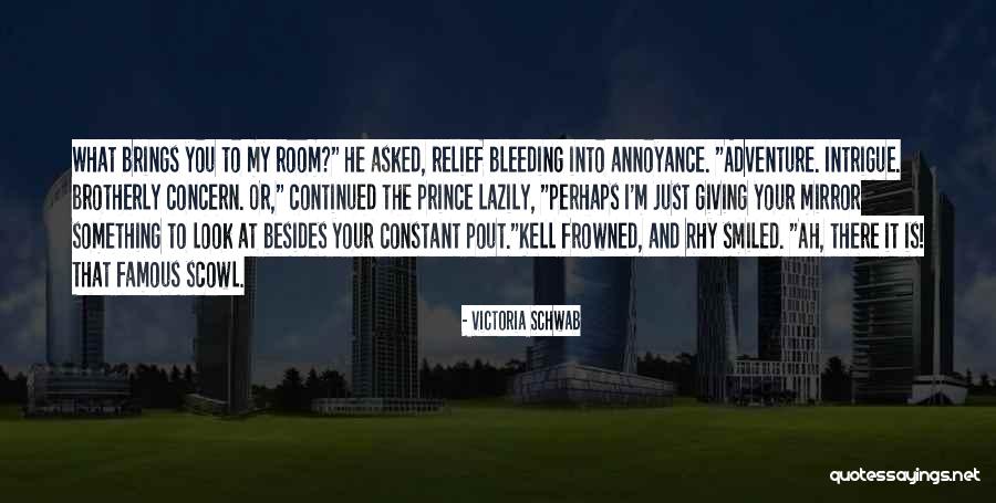 Pout Quotes By Victoria Schwab Pout Quotes By Victoria Schwab