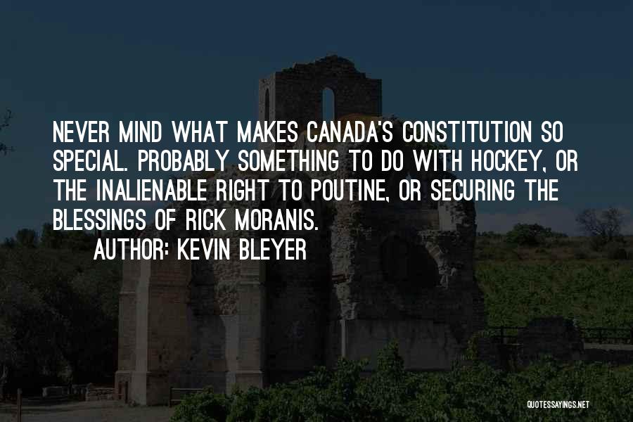 Poutine Quotes By Kevin Bleyer