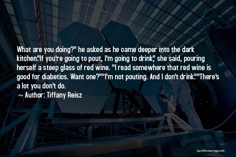 Pouting Quotes By Tiffany Reisz