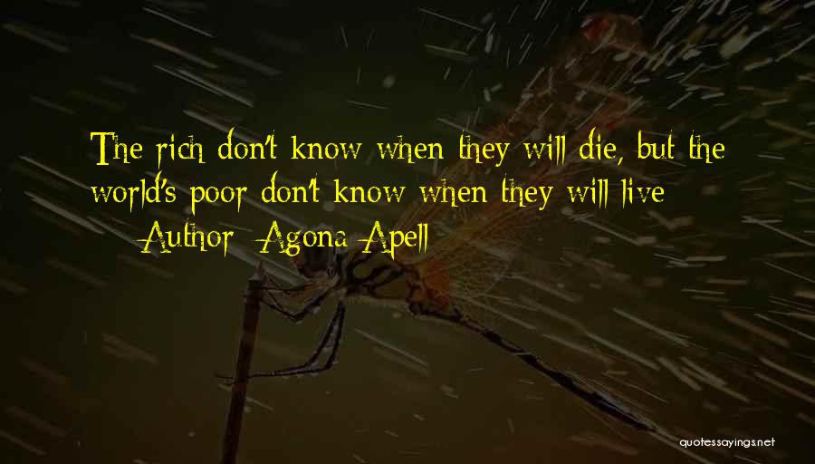 Poverty Alleviation Quotes By Agona Apell