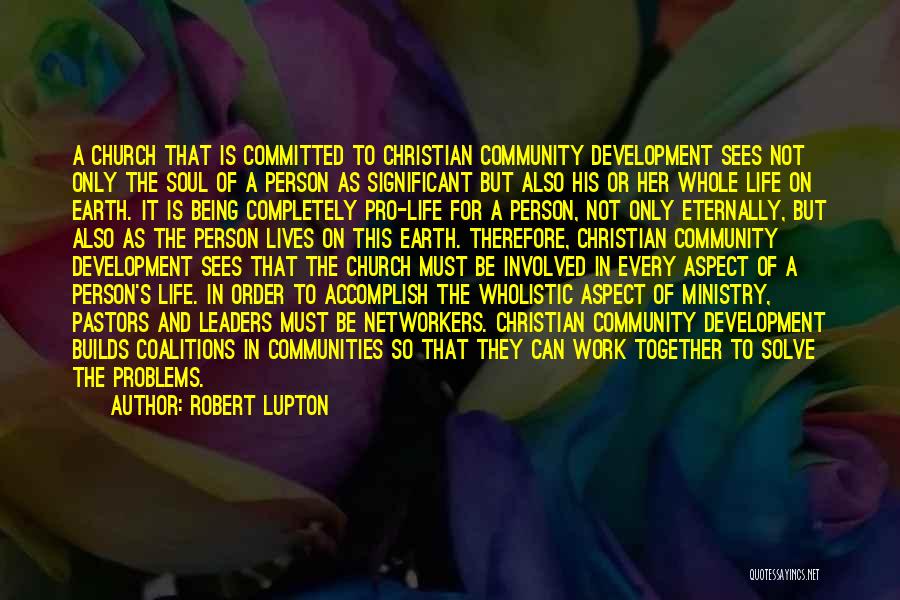 Poverty Alleviation Quotes By Robert Lupton