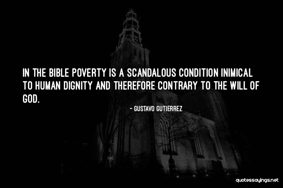 Poverty And Dignity Quotes By Gustavo Gutierrez