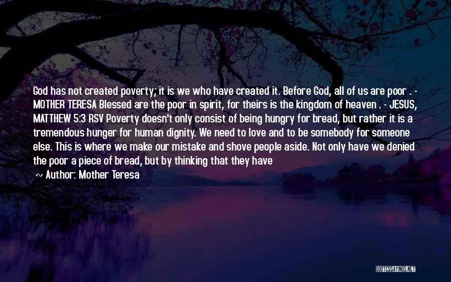 Poverty And Dignity Quotes By Mother Teresa