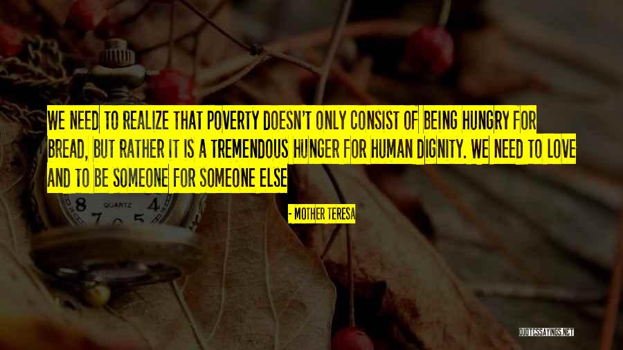 Poverty And Dignity Quotes By Mother Teresa