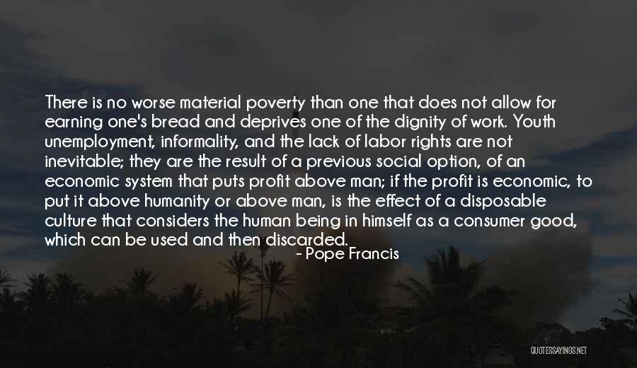 Poverty And Dignity Quotes By Pope Francis