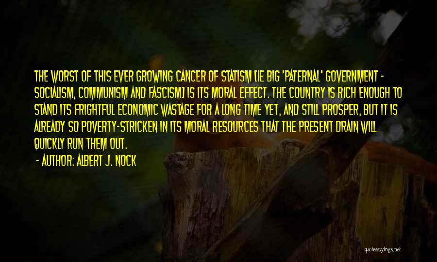 Poverty And Government Quotes By Albert J. Nock
