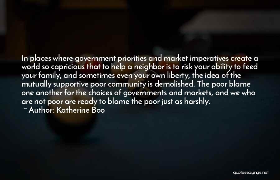 Poverty And Government Quotes By Katherine Boo