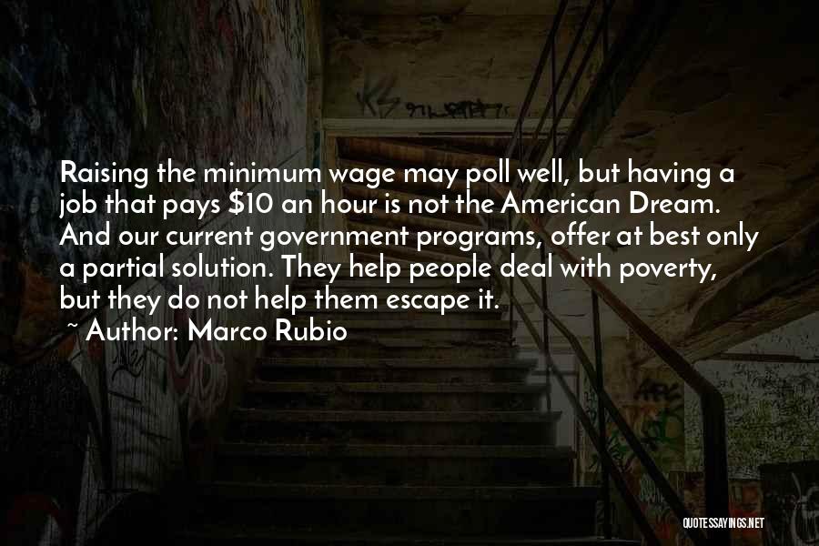 Poverty And Government Quotes By Marco Rubio