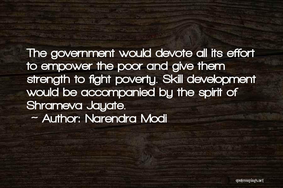 Poverty And Government Quotes By Narendra Modi