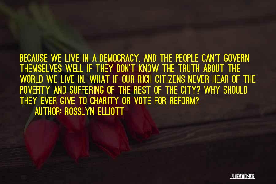 Poverty And Government Quotes By Rosslyn Elliott