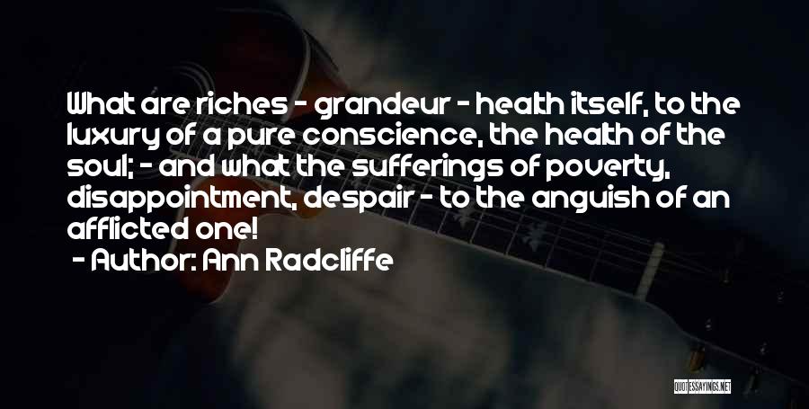 Poverty And Health Quotes By Ann Radcliffe