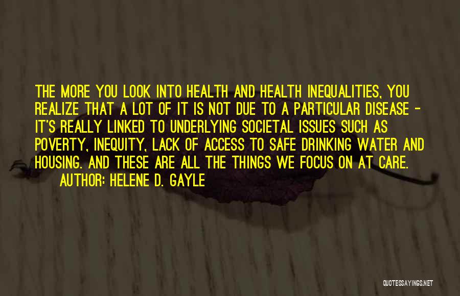 Poverty And Health Quotes By Helene D. Gayle