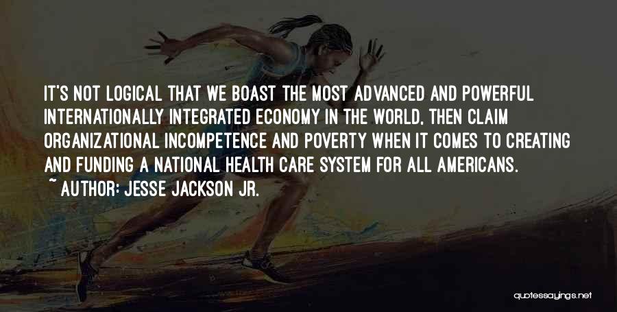 Poverty And Health Quotes By Jesse Jackson Jr.