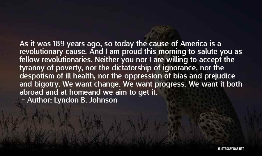 Poverty And Health Quotes By Lyndon B. Johnson