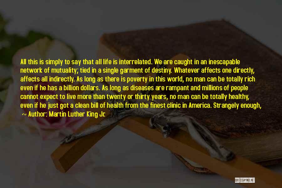 Poverty And Health Quotes By Martin Luther King Jr.