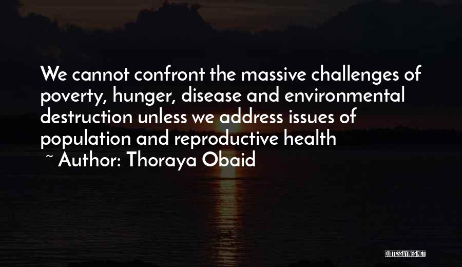 Poverty And Health Quotes By Thoraya Obaid