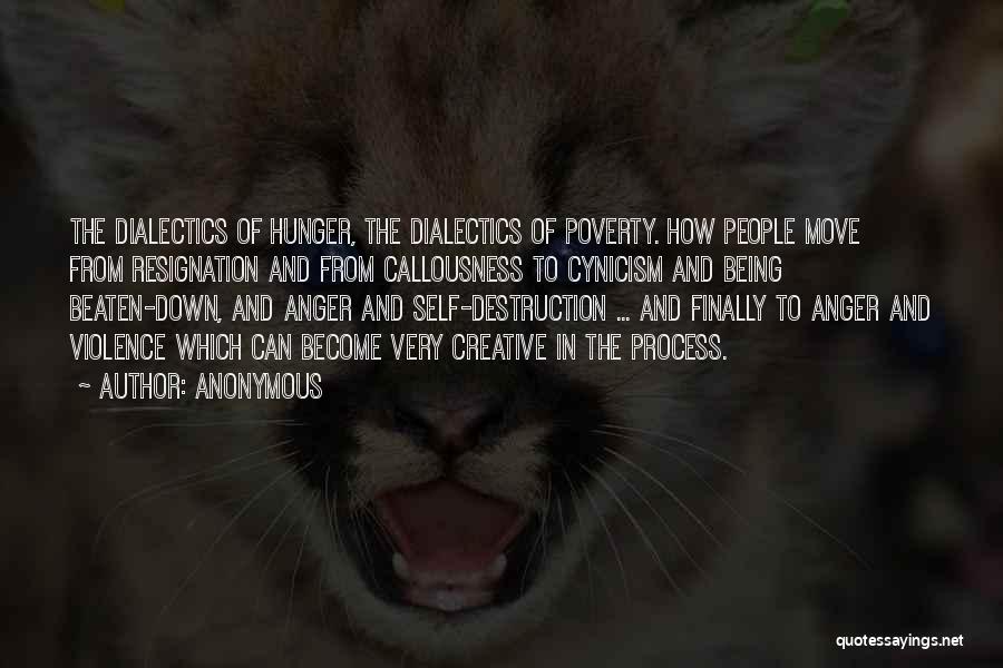 Poverty And Hunger Quotes By Anonymous