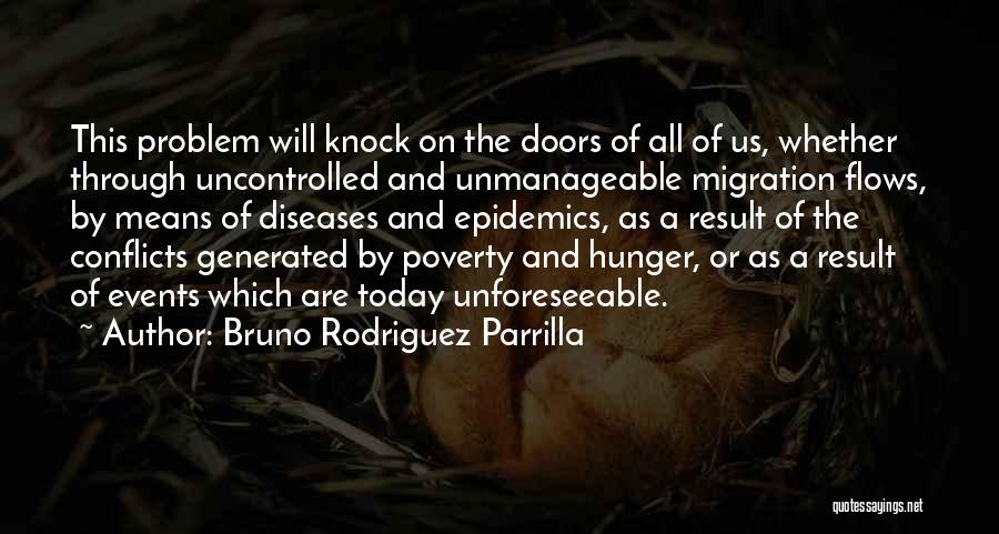 Poverty And Hunger Quotes By Bruno Rodriguez Parrilla
