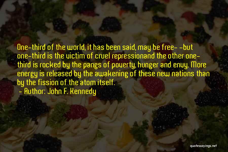 Poverty And Hunger Quotes By John F. Kennedy