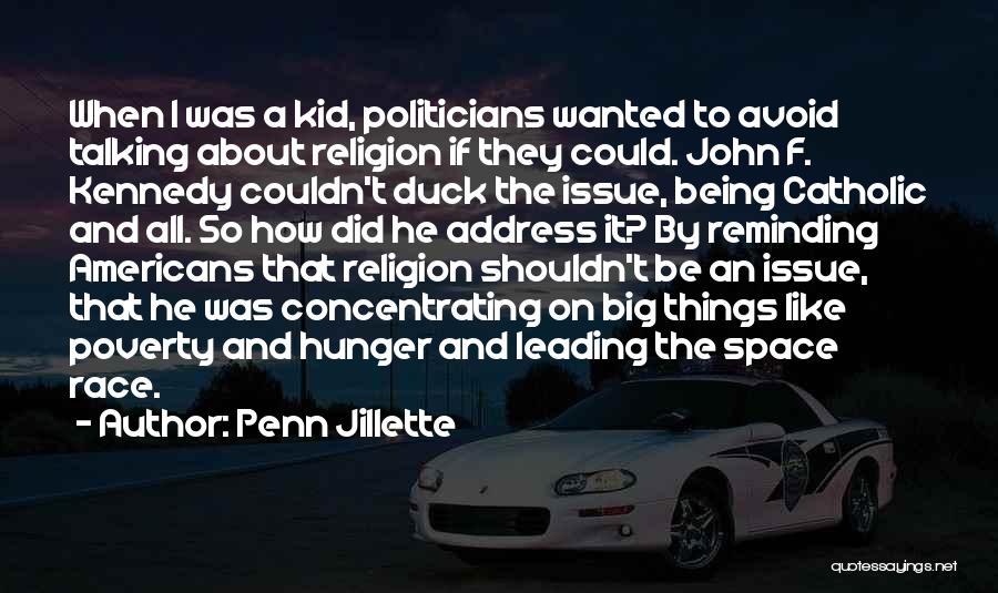 Poverty And Hunger Quotes By Penn Jillette