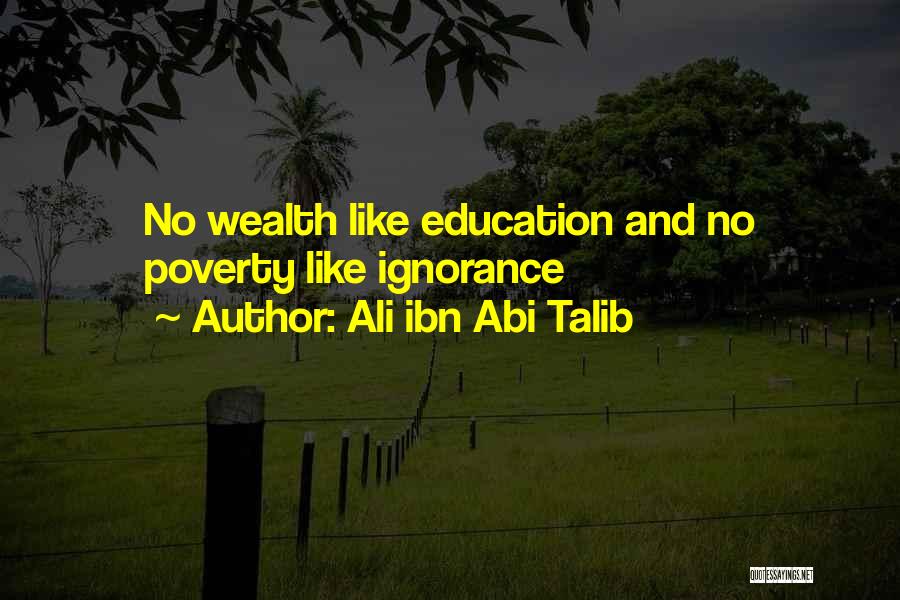 Poverty And Ignorance Quotes By Ali Ibn Abi Talib